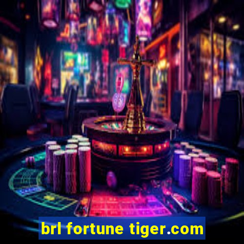 brl fortune tiger.com